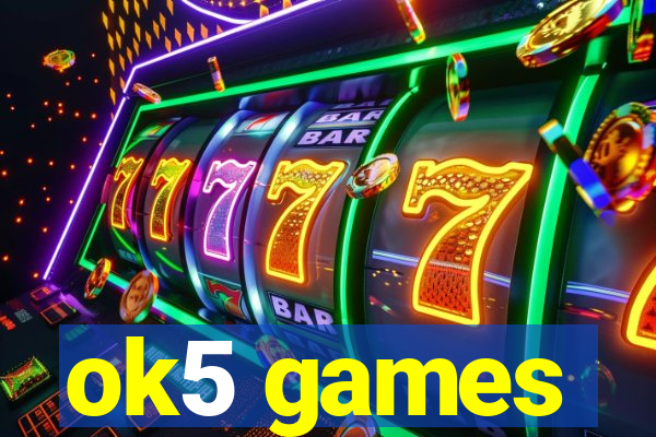 ok5 games